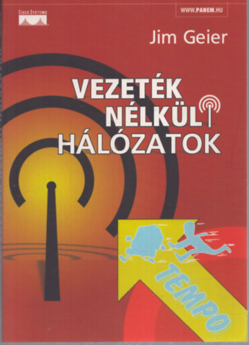 Jim Geier - Vezet�k n�lk�li h�l�zatok