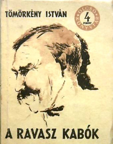 T�m�rk�ny Istv�n - A ravasz Kab�k (olcs� k�nyvt�r)