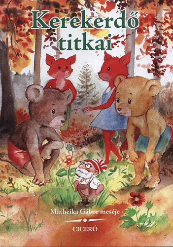 Matheika G�bor - Kerekerd� titkai