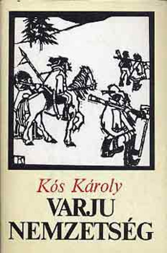 Ks Kroly - Varj-nemzetsg