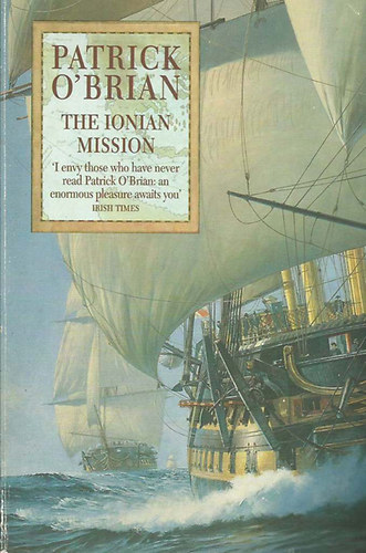 Patrick O'Brian - The Ionian Mission