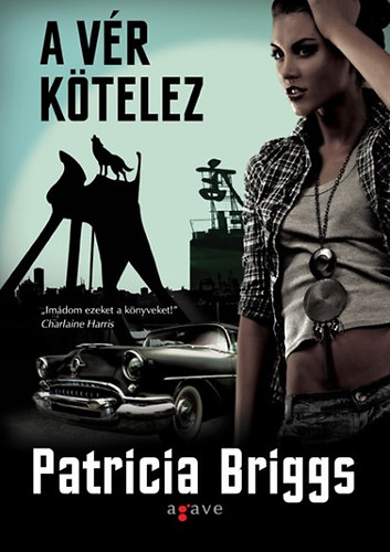 Patricia Briggs - A vér kötelez