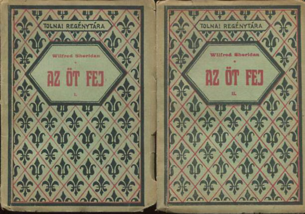Wilfred Sheridan - Az öt fej I-II. (Tolnai regénytára)