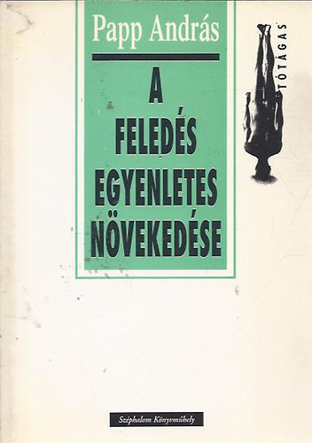 Papp Andrs - A feleds egyenletes nvekedse