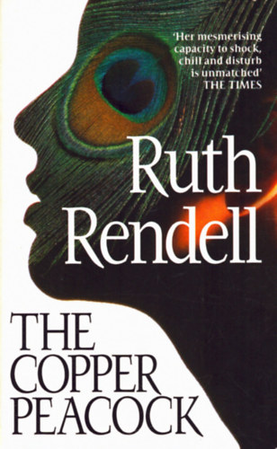 Ruth Rendell - The Copper Peacock
