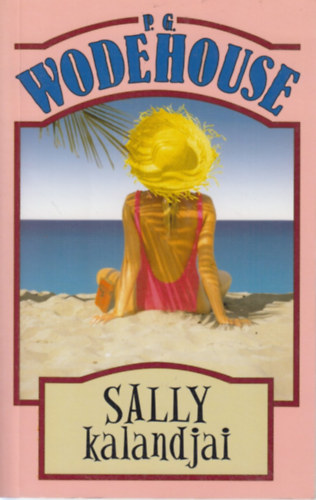 Pelham Grenville Wodehouse - Sally kalandjai