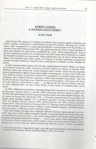 Szab� Tibor - K�r�s G�sp�r a padovai egyetemen - Orvost�rt�neti K�zlem�nyek - K�l�nlenyomat