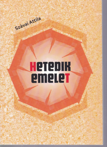 Sz�vai Attila - Hetedik emelet