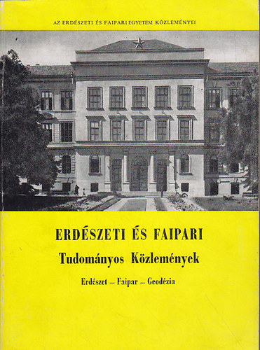 Erd�szeti �s faipari tudom�nyos k�zlem�nyek 1987. 1-2. sz�m