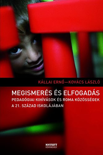 Kovács László Kállai Ernő - Megismerés és elfogadás