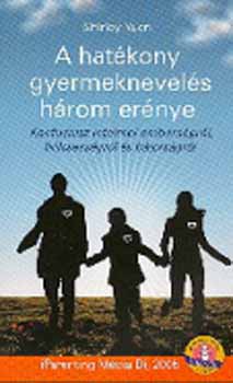 Shirley Yuen - A hatékony gyermeknevelés három erénye