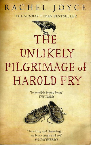 Rachel Joyce - The Unlikely Pilgrimage of Harold Fry