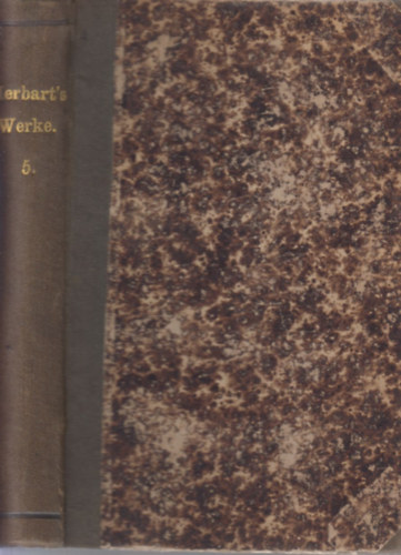 Johann Friedrich Herbart - Sammtliche Werke 5 - Schriften zur Psychologie (Erster Theil)