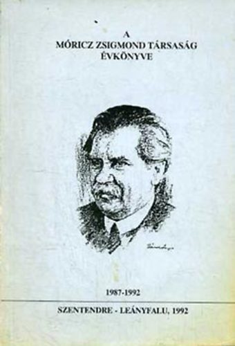Sin Edit  (szerk.) - A Mricz Zsigmond Trsasg vknyve 1987-1992