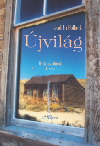 Judith Pollack - Újvilág
