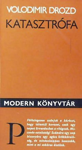Volodimir Drozd - Katasztr�fa
