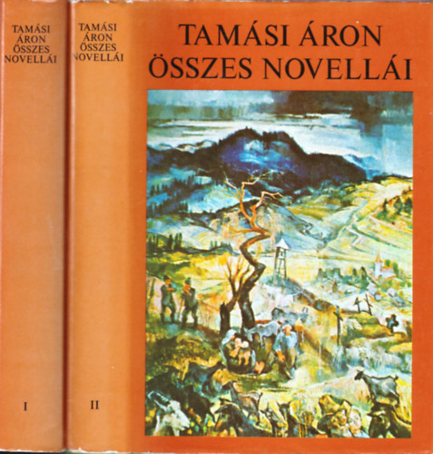 Tam�si �ron - Tam�si �ron �sszes novell�i I-II.