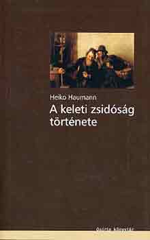 Heiko Haumann - A keleti zsid�s�g t�rt�nete