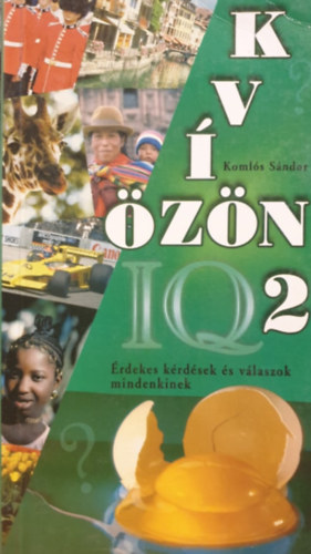 Komls Sndor - Kvzzn 2. - rdekes krdsek s vlaszok mindenkinek