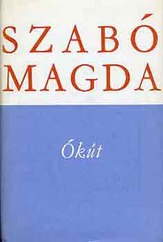 Szab Magda - kt