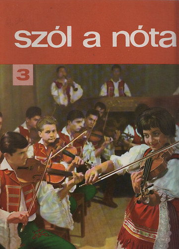 Sz�l a n�ta 3. - 55 magyar n�ta �nekre �s zongor�ra git�r jelz�ssel