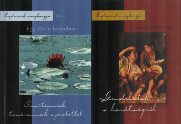 Cs. Nagy Zoltán, Kecze István - 2 db Érzelmeink visszhangja együtt: A jóbarát lelkem fele, Egy élet a kezedben.