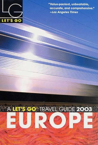 Jeffrey Dubner  (szerk.) - Europe 2003 - Let's Go Travel Guide