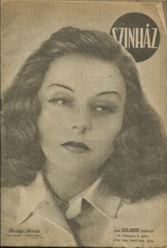 Deák Zoltán (szerk.) - Színház II. évfolyam 6. szám 1946. február 6-tól 12-ig