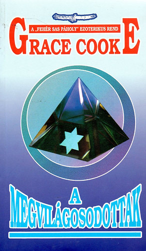 Grace Cooke - A megvilágosodottak