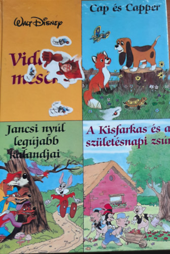 Walt Disney - Vidm mesk (Cap s Capper - Jancsi nyl legjabb kalandjai - A Kisfarkas s a szletsnapi zsr)