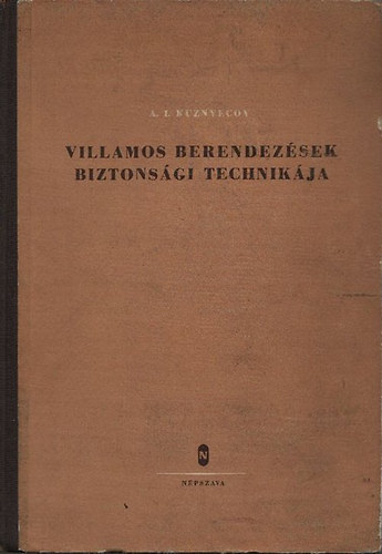 A. I. Kuznyecov - Villamos berendez�sek biztons�gi technik�ja
