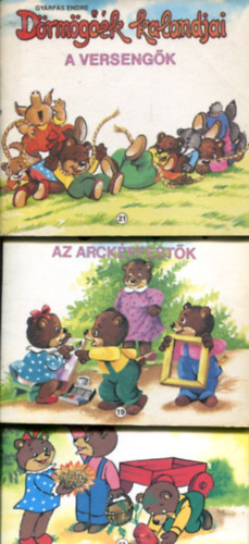 Gyrfs Endre - 3 db Drmgk kalandjai: Az arckpfestk - A versengk - A gyjtgetkk