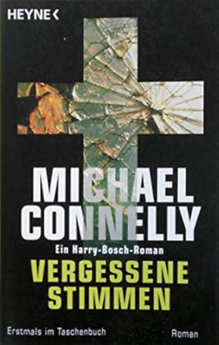 Michael Connelly - Vergessene Stimmen