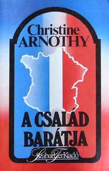 Christine Arnothy - A csald bartja