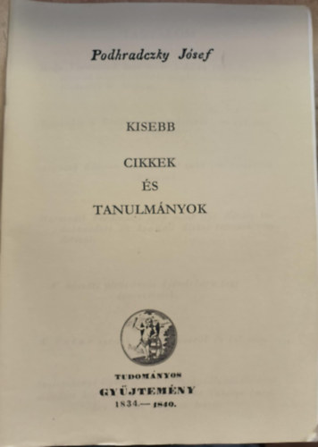 Podhradczky Jsef - Kisebb cikkek s tanulmnyok (reprint)