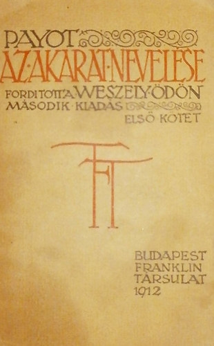 Payot - Az akarat nevel�se I.