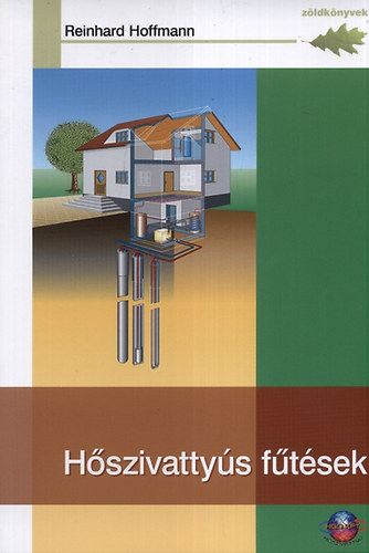 Reinhard Hoffmann - Hőszivattyús fűtések
