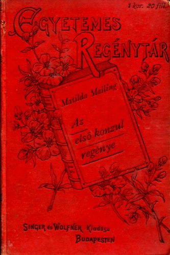 Matilda Malling - Az els konzul regnye