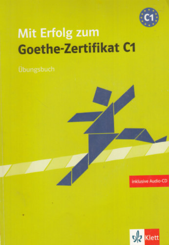 Mit Erfolg zum Goethe-Zertifikat C1 - bungsbuch