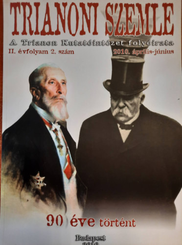 Trianoni Szemle II.évfolyam 2.szám (2010.április - június)