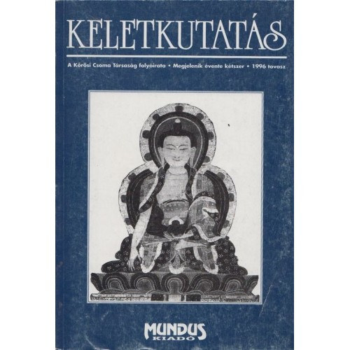 D�vid G�za-Fodor P�l - Keletkutat�s. Tanulm�nyok az orientalisztika k�r�b�l 1996 tavasz