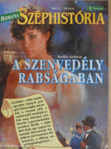 Mollie Ashton - A szenvedély rabságában (Romana Széphistória, 1994/1.)
