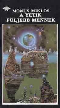 M�nus Mikl�s - A yetik f�ljebb mennek - Embersz�l�s New Yorkban