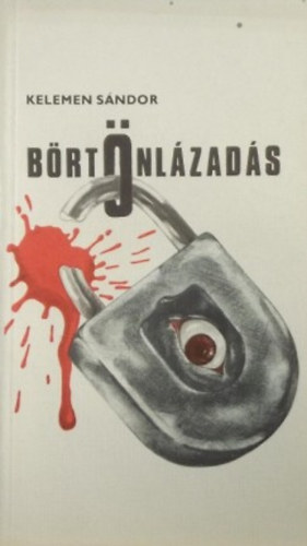 Kelemen S�ndor - B�rt�nl�zad�s