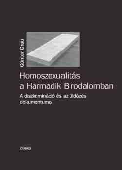 Gnter Grau - Homoszexualits a Harmadik Birodalomban