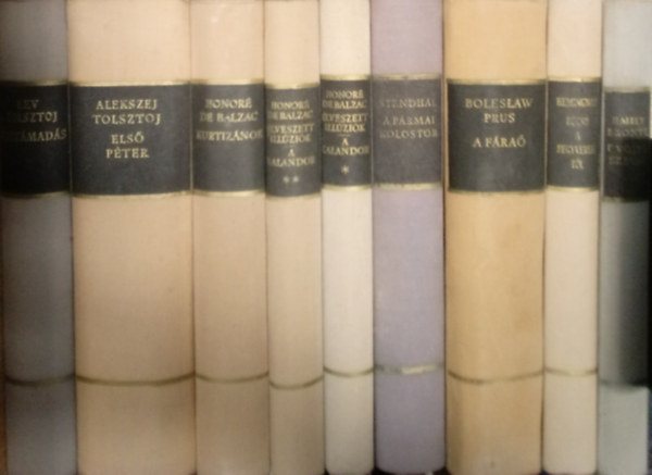 Honor� de Balzac, Stendhal, Boleslaw Prus, Ernest Hemingway, Emily Bronte, Sinclair Lewis, Karel Capek, �mile Zola, Bertold Brecht Lev Tolsztoj - 18 db. k�tet A Vil�girodalom Remekeib�l