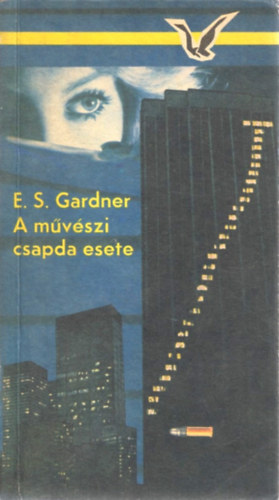 Erle Stanley Gardner - A m�v�szi csapda esete