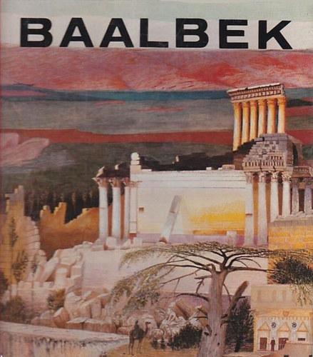 Nmeth Lajos - Baalbek