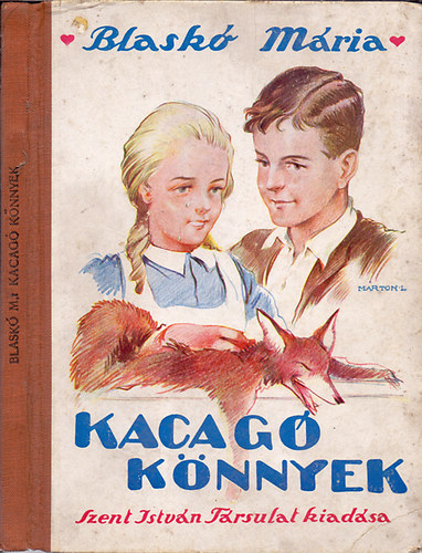 Blaskó Mária - Kacagó könnyek (Márton Lajos rajzaival)