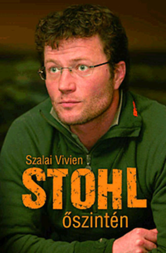 Szalai Vivien - Stohl - Őszintén